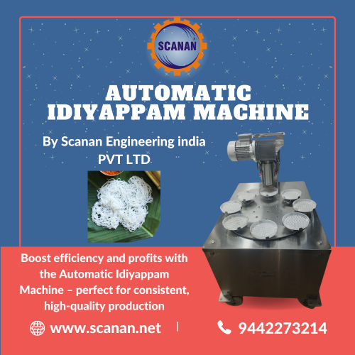Idiyappam Making Machine manufacturer – Scanan engineering