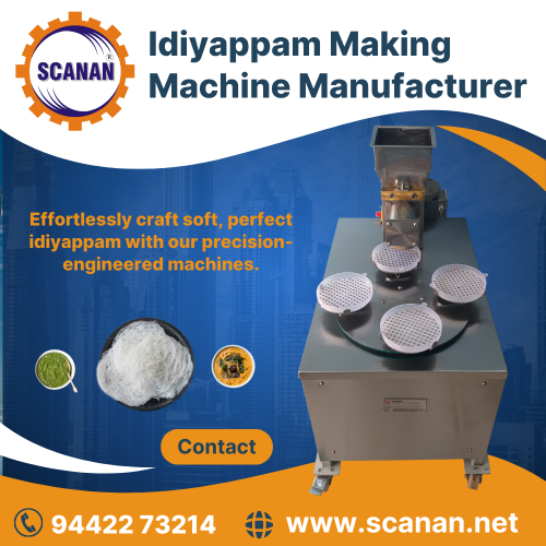 Automatic idiyappam Making Machine MAnufacturer in Tamilnadu by Scanan Engineering