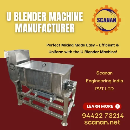 u Blender Machine Manufacturer – Scanan Enfineering
