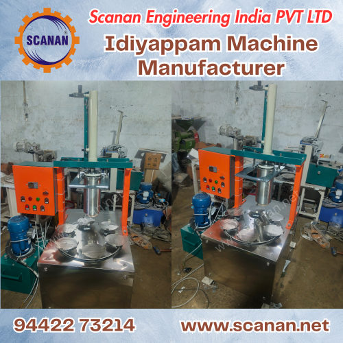 Idiyappam Machine Manufacturer in Tamilnadu by Scanan Engineering